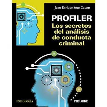 Profiler. Los secretos del análisis de conducta criminal