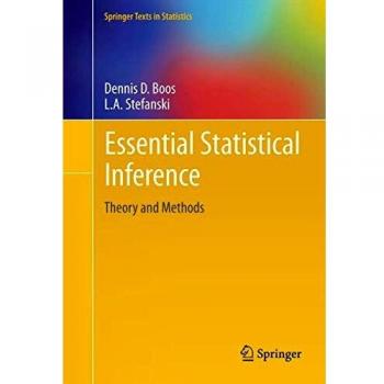 Essential Statistical Inference: Theory and Methods - Springer Texts in Statistics