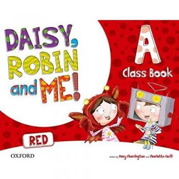Pack Daisy, Robin & Me! Level A. Class Book