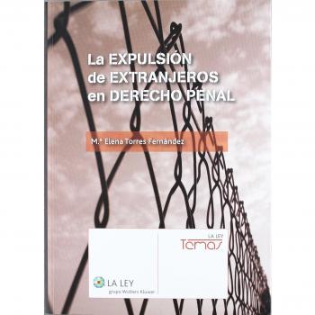 La expulsión de extranjeros en Derecho penal