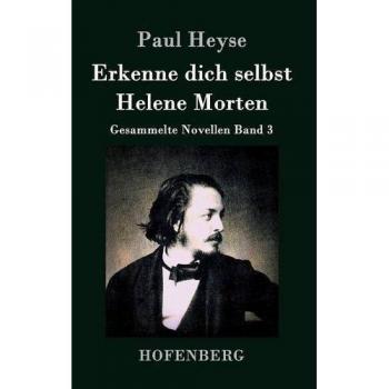Self-Discovery: Collected Novellas Volume 3 by Paul Heyse and Helene Morten