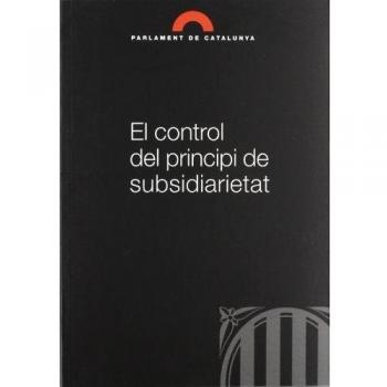 control del principi de subsidiarietat/El