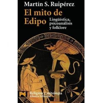 El mito de Edipo: Linguística, psicología y folklore