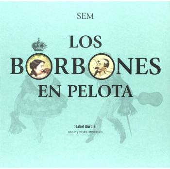 BORBONES EN PELOTA, LOS