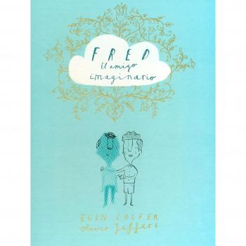 Fred, el amigo imaginario - Eoin Colfer