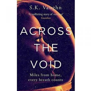 Across the Void - Novela de Ciencia Ficción en Tapa Blanda de S.K. Vaughn
