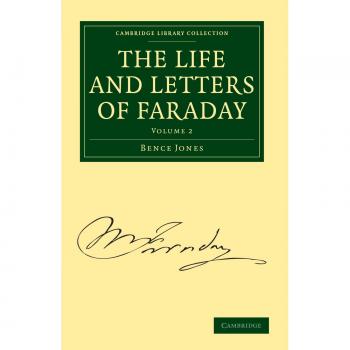 Conjunto de 2 Volúmenes en Tapa Blanda: La Vida y Cartas de Faraday (Colección de Biblioteca de Cambridge - Ciencias Físicas)