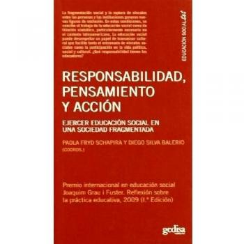 Responsabilidad, Pensamiento Y Acción: Ejercer educación social en una sociedad fragmentada