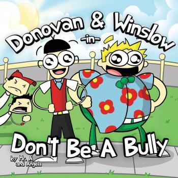 Donovan y Winslow en No Seas Un Matón - Libro Infantil sobre la Amistad y el Respeto
