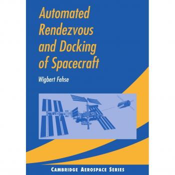 Sistema Automatizado de Encuentros y Acercamientos para Naves Espaciales (Serie Aeroespacial Cambridge)