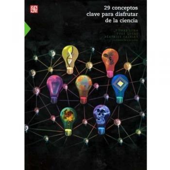 29 conceptos claves para disfrutar la ciencia / 29 key concepts to enjoy Science - Léna/quéré/salviat