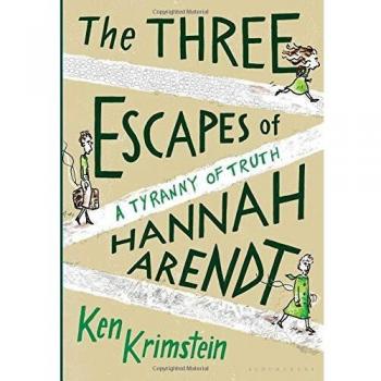 The Three Escapes of Hannah Arendt: A Tyranny of Truth - Graphic Novel by Ken Krimstein