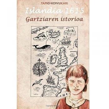 Islandia 1615: Gartziaren Istorioa: Volume 6