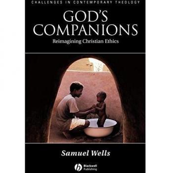 Gods Companions: Reimagining Christian Ethics: 16