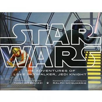 Star Wars: Las Aventuras de Luke Skywalker, Caballero Jedi - Edición Ilustrada por Tony Diterlizzi