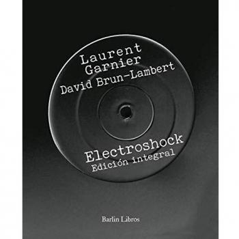Electroshock [2a edición]: Edición integral: 3