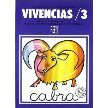 Vivencias 3. Método sensoriomotor para el aprendizaje de la lectoescritura