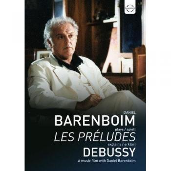 Daniel Barenboim Plays & Explains Debussy - Educational DVD