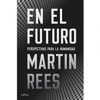 En el futuro: Perspectivas para la humanidad