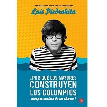 ¿Por qué los mayores construyen los columpios siempre encima de un charco? - Luis Piedrahita