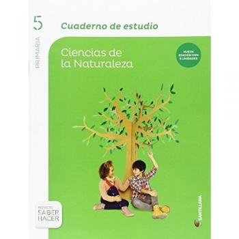 CUADERNO DE ESTUDIO CIENCIAS DE LA NATURALEZA 5 PRIMARIA SABER HACER - 9788468029993