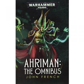 Warhammer 40k: Ahriman Omnibus: The Omnibus