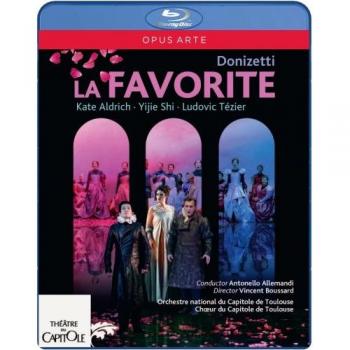 Donizetti: La Favorite (Toulouse 2014) [Blu-Ray Edition]