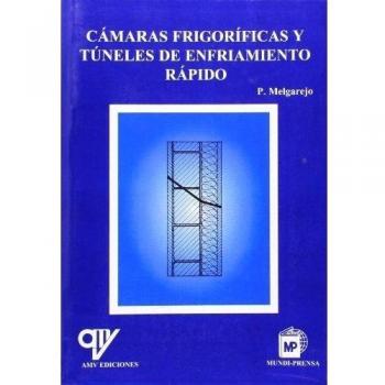 CAMARAS FRIGORIFICAS Y TUNELES DE ENFRIAMIENTO RAP