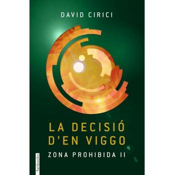 La decisió d'en Viggo: Zona prohibida 2 - David Cirici Alomar
