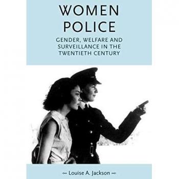 Mujeres Policías: Género, Bienestar y Vigilancia en el Siglo XX (Género en la Historia) - Edición de Bolsillo