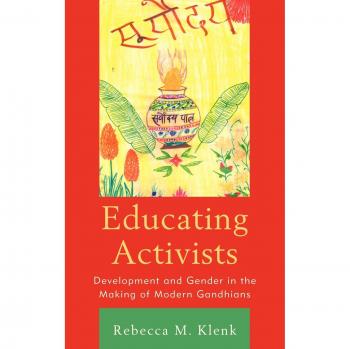 Educating Activists: Gender and Development Perspectives in Modern Gandhiism