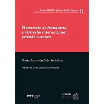 El contrato de franquicia en Derecho internacional privado europeo
