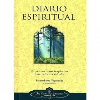 Diario Espiritual: Un Pensamiento Inspirador Para Cada Dia del Ano - Paramahansa Yogananda