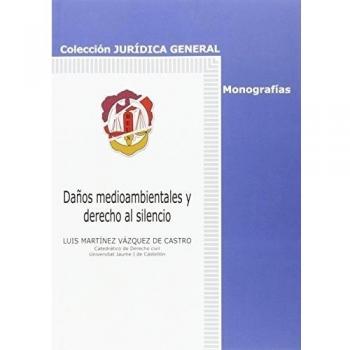 Daños medioambientales y derecho al silencio