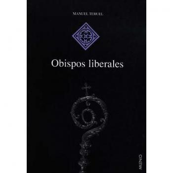 Obispos liberales - Teruel Gregorio de Tejada, Manuel
