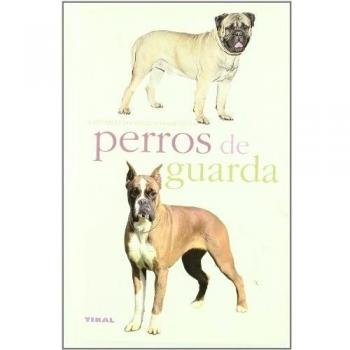 Perros De Guarda.