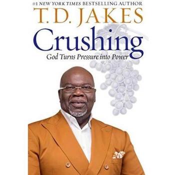 Crushing: God Turns Pressure into Power