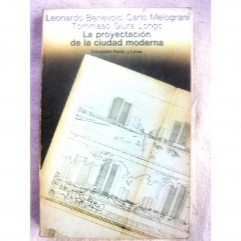 La proyectación de la ciudad moderna