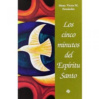 Los cinco minutos del Espíritu Santo