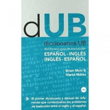 Diccionario-guía de traducción: Español-Inglés, Inglés-Español