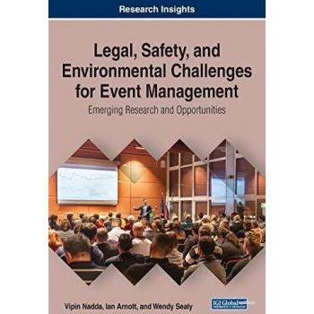 Desafíos Legales, de Seguridad y Ambientales en la Gestión de Eventos: Investigación Emergente y Oportunidades (Avances en Logística, Operaciones y Ciencia de la Gestión)