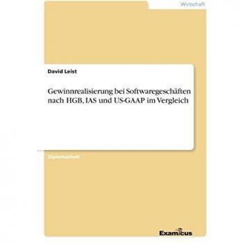 Comparativa de Realización de Ganancias en Negocios de Software según HGB, IAS y US-GAAP - David Leist