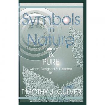 Símbolos en la Naturaleza: Inocente y Puro - Edición en Rústica