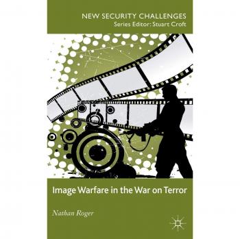 Image Warfare in the War on Terror