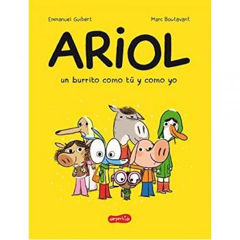 Ariol. Un burrito como tú y como yo: Un burrito como tú y como yo / Just a Donkey Like You and Me: 9 - GUIBERT, EMMANUEL