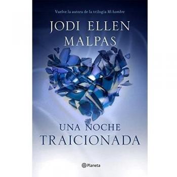 Una noche. Traicionada - Jodi Ellen Malpas