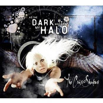 As the dark against my halo
