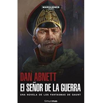 El señor de la guerra - Abnett, Dan