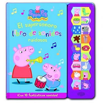 El supersonoro libro de sonidos ruidosos - Autores Varios