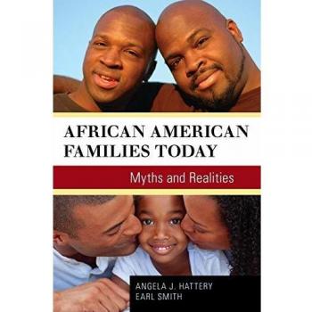 African American Families Today: Myths and Realities